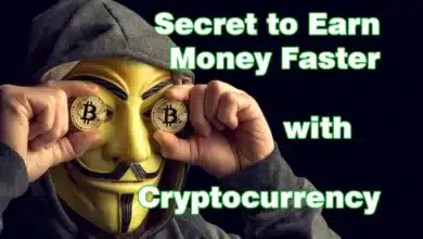 Secret to Earn Money Faster with Cryptocurrency