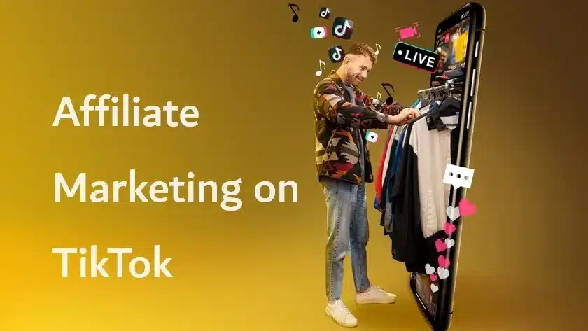 Affiliate Marketing on TikTok