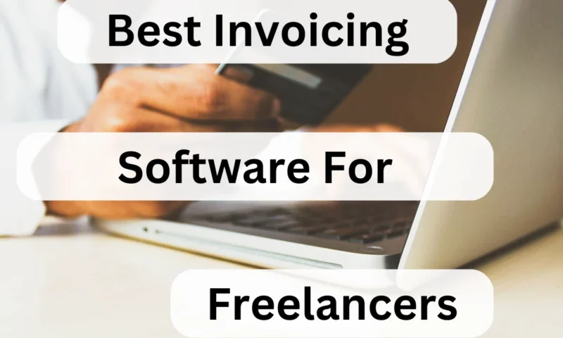 7 Best Invoicing Software for Freelancers (Free & Paid Tools) » Freelancing 7 Best Invoicing Software for Freelancers (Free & Paid Tools)